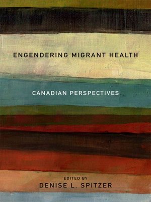 cover image of Engendering Migrant Health